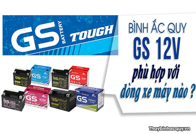 Bình ắc quy gs 12v phù hợp với những dòng xe máy nào - 1