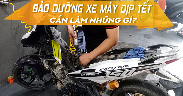 Bảo dưỡng xe máy dịp Tết cần làm những gì?