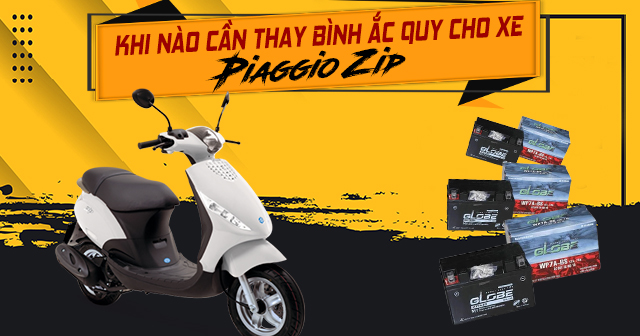 Khi nào cần thay bình ắc quy xe Piagio Zip?