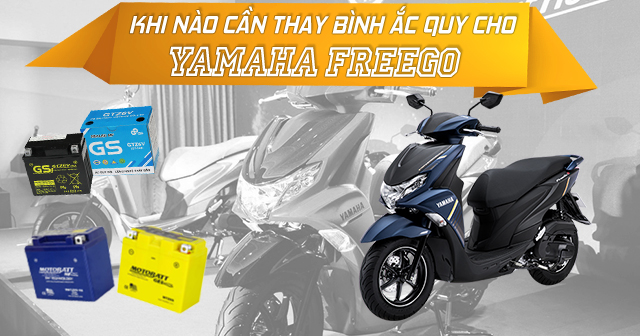 Khi nào cần thay bình ắc quy xe Yamaha Freego?