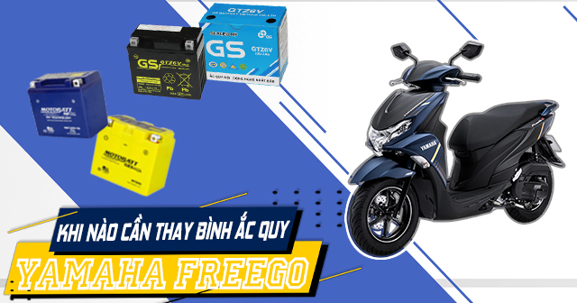 Khi nào cần thay bình ắc quy xe Yamaha Freego?